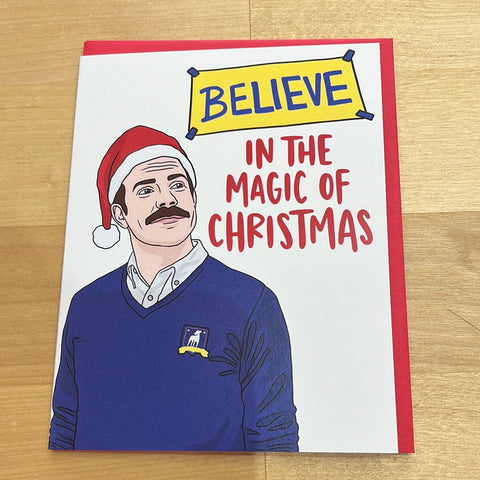 Ted Lasso Believe In The Magic Of Christmas Card