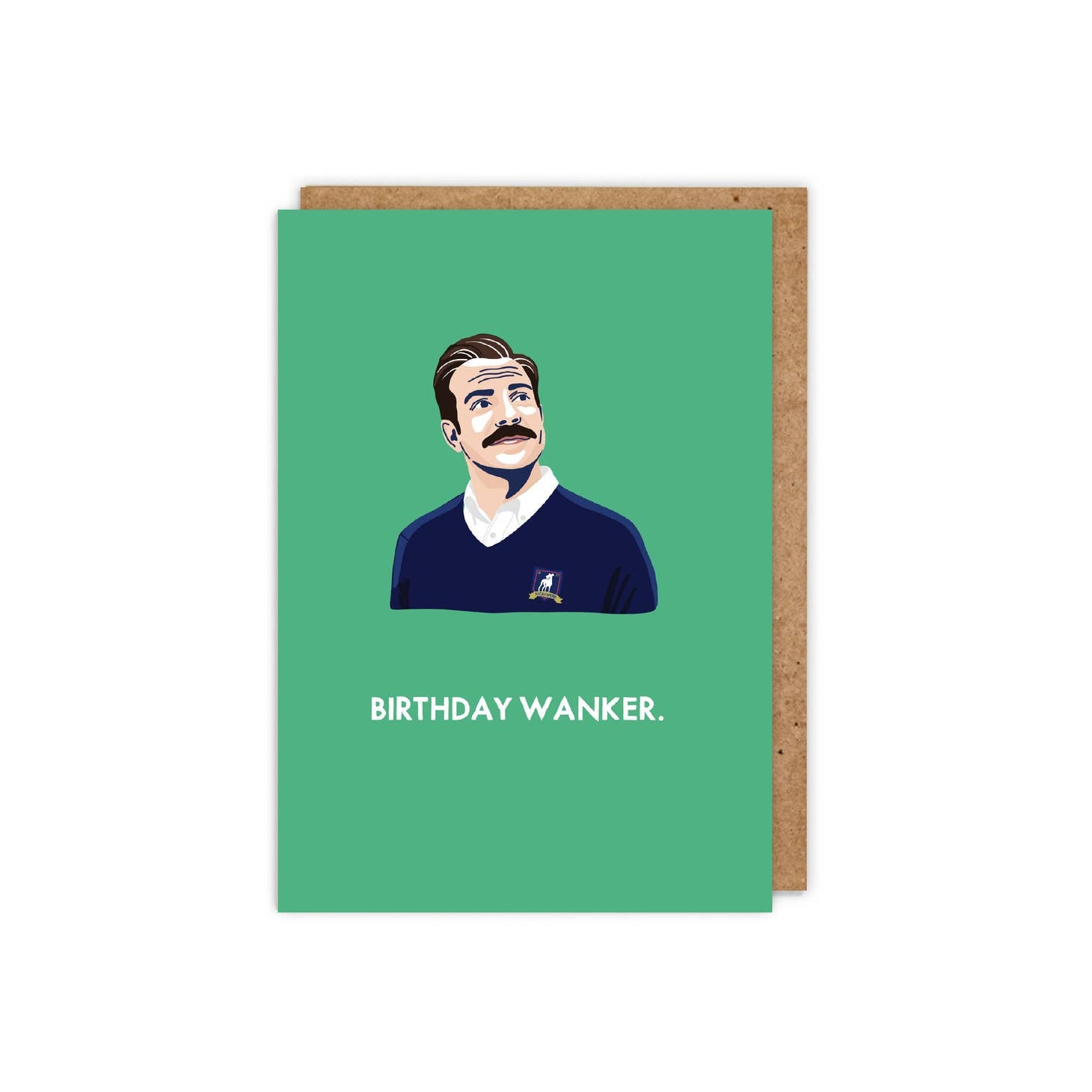 Ted Lasso Birthday Wanker Card
