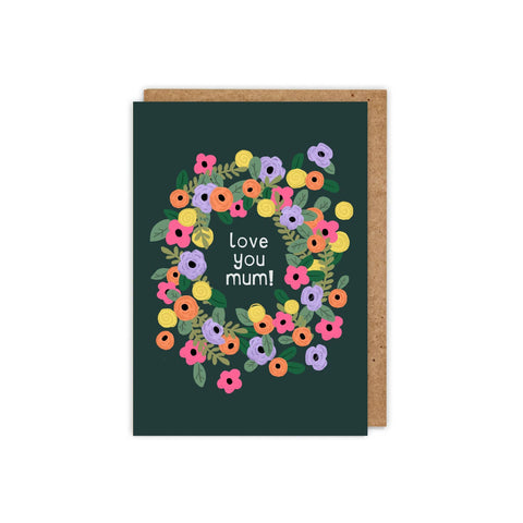 Love You Mum! Wreath Card