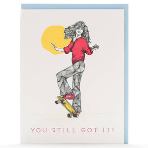 Porchlight Press Skateboard Girl You've Still Got It! Card