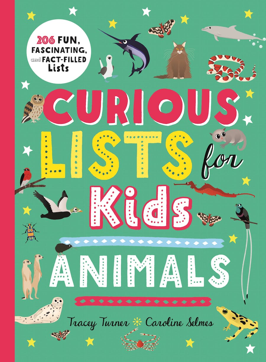 Curious Lists For Kids: 206 Fun, Fascinating, and Fact-Filled Lists, Animals
