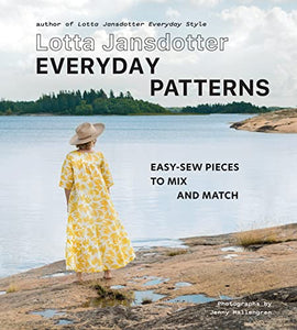 Everyday Patterns: Easy-Sew Pieces To Mix & Match