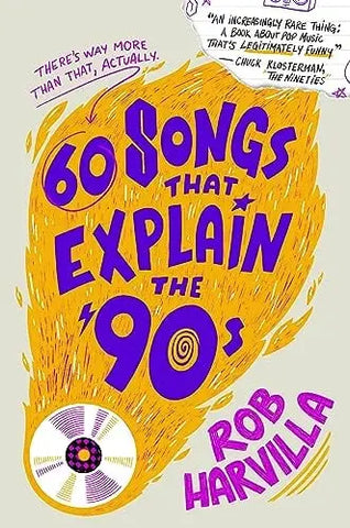 60 Songs That Explain The 90s