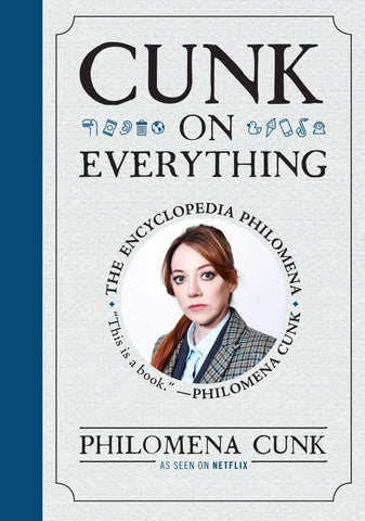 Cunk On Everything: The Encyclopedia Philomena