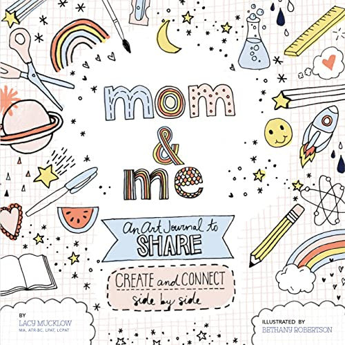 Mom & Me: An Art Journal To Share