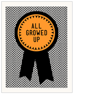 All Growed Up Ribbon Card With Button Card