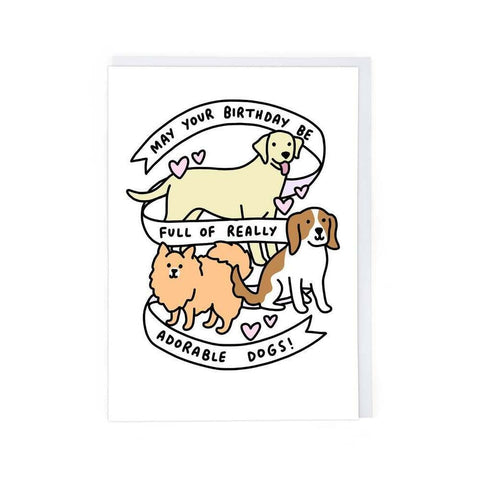 May Your Birthday Be Full Of Really Adorable Dogs! Card
