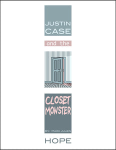 Justin Case & The Closet Monster