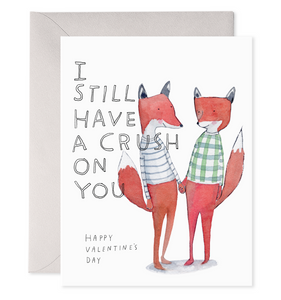 E Frances I Still Have A Crush On You Valentine's Day Card