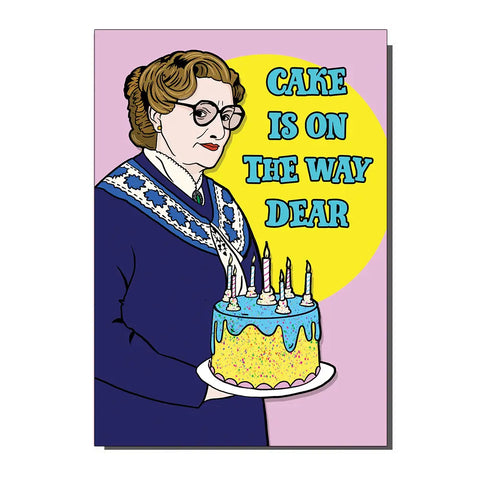 Mrs. Doubtfire Cake Is On The Way Dear! Card