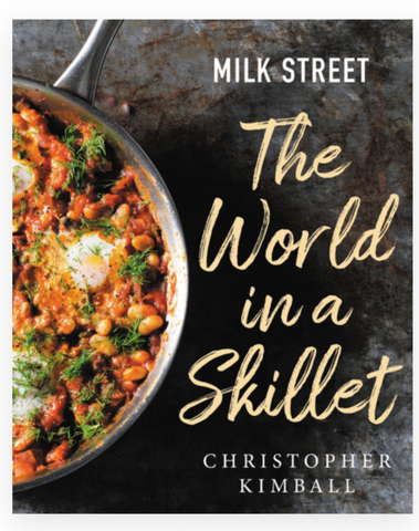 Milk Street The World In A Skillet