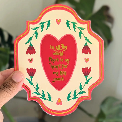 Nabeela Rumi Die Cut In All The World There Is No Heart For Me Like Yours Card