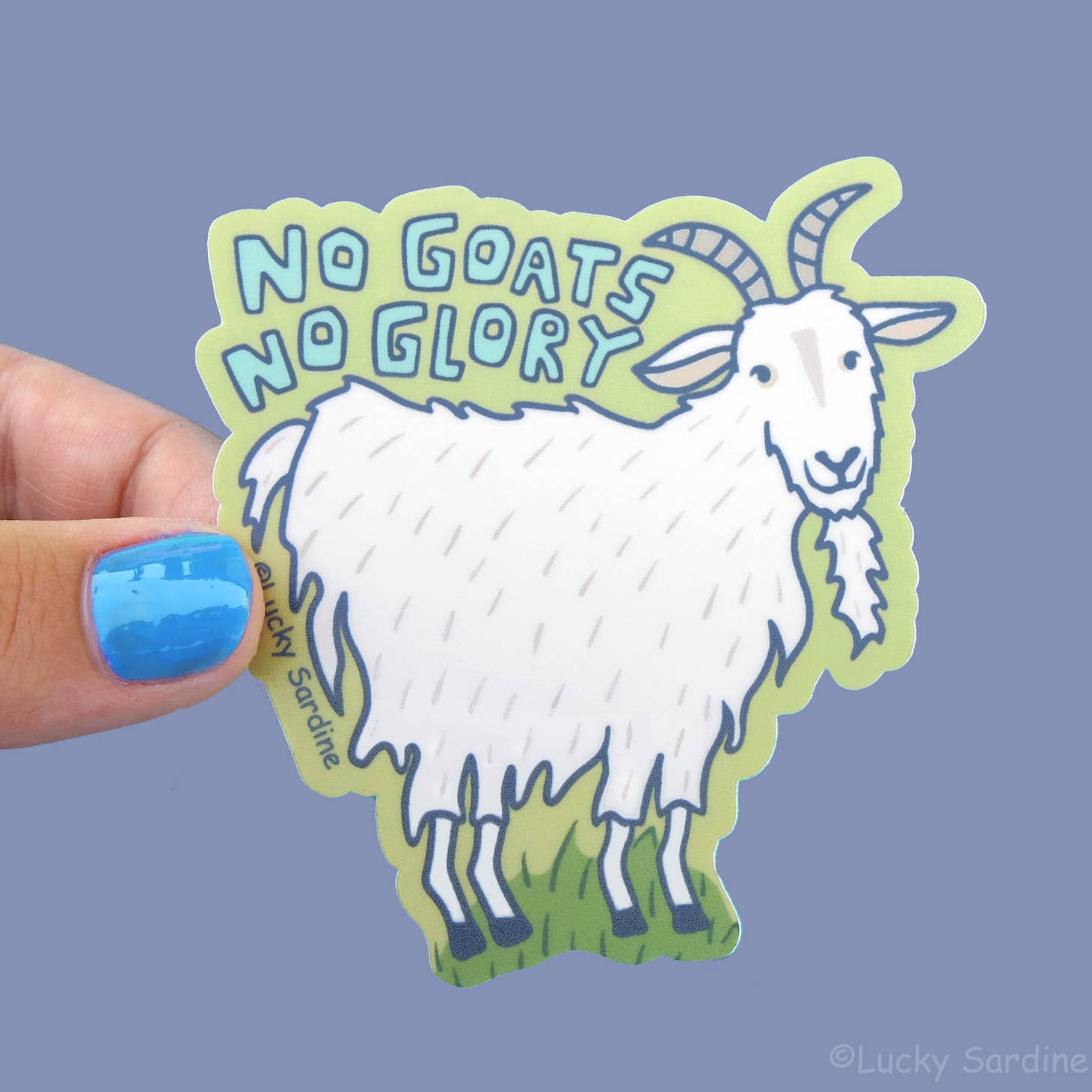 No Goats No Glory Sticker