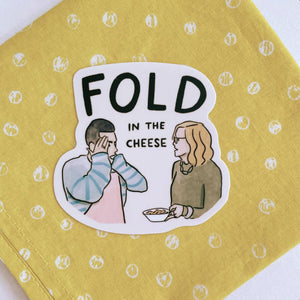 Abbie Ren Fold In The Cheese Sticker
