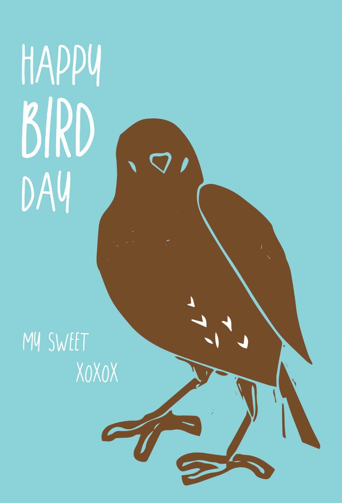 Happy Bird Day My Sweet XOXOXO Card