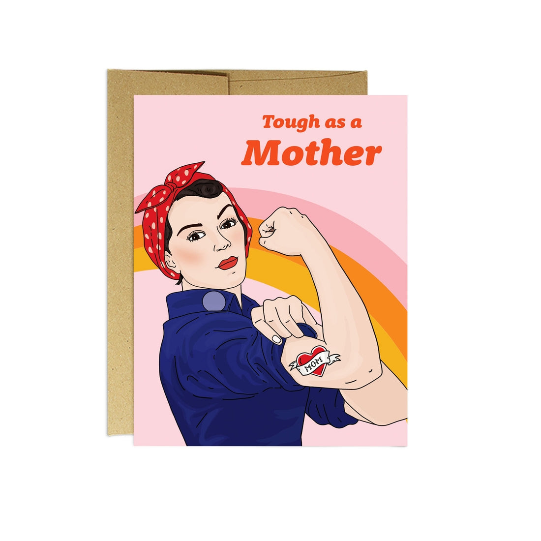 Rosie Tough As A Mother Card