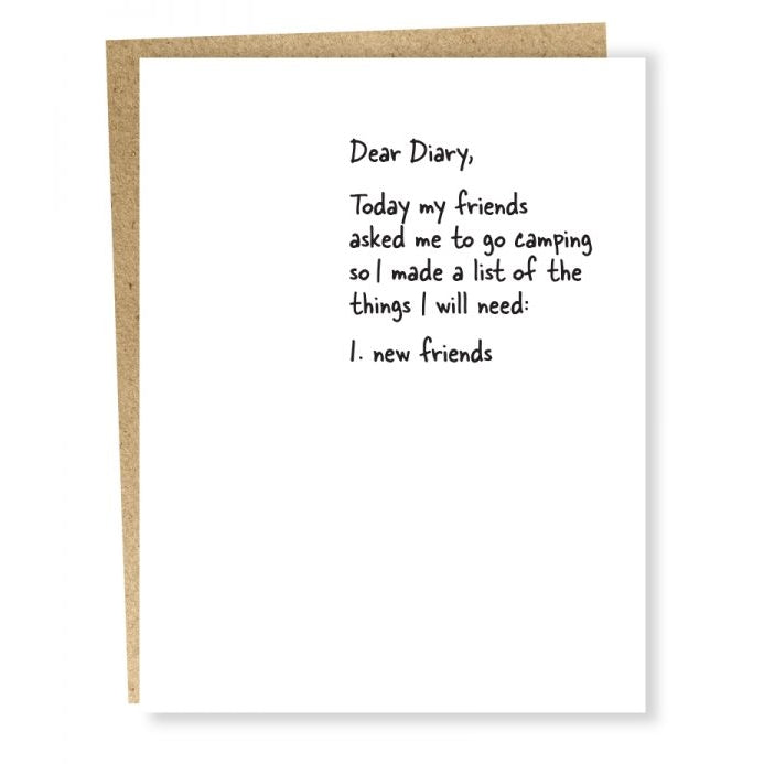 Sapling Press Dear Diary, Today My Friends Asked Me to Go Camping Card