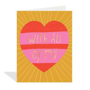 With All Of My Heart Card