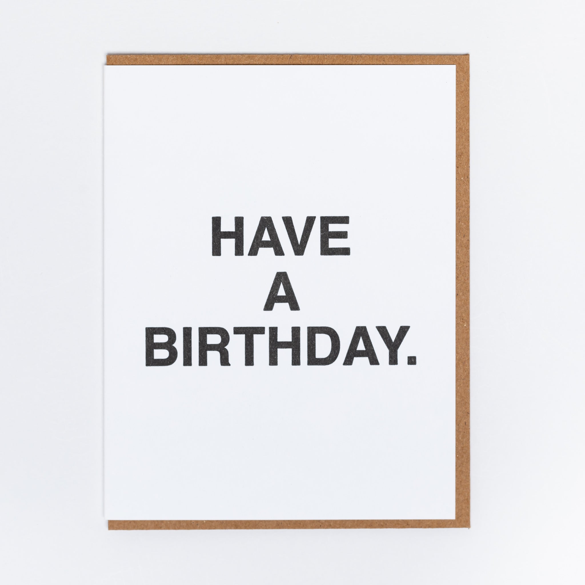 Have A Birthday Card