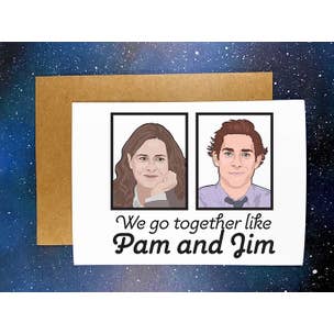 We Go Together Like Pam & Jim Card