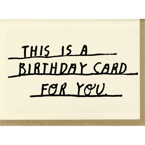 People I've Loved This Is A Birthday Card For You Card