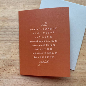 With Unfathomable Limitless Infinite...Gratitude Card