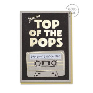 You're Top Of The Pops Card