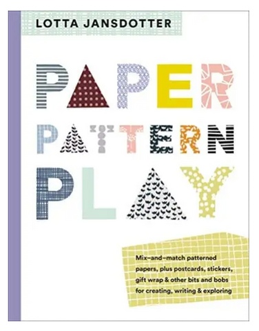Lotta Jansdotter: Paper, Pattern, Play