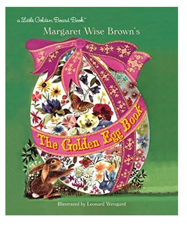 The Golden Egg Book, Board Book