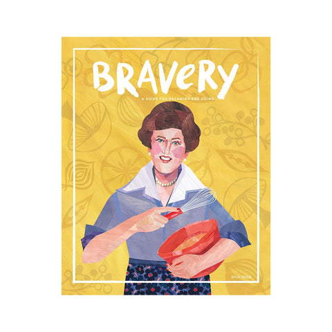 Bravery Magazine: Issue 7, Julia Child