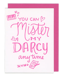 Igloo Letterpress You Can Mister My Darcy Anytime Card